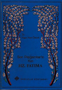Son Peygamberin Kızı Hz Fatıma