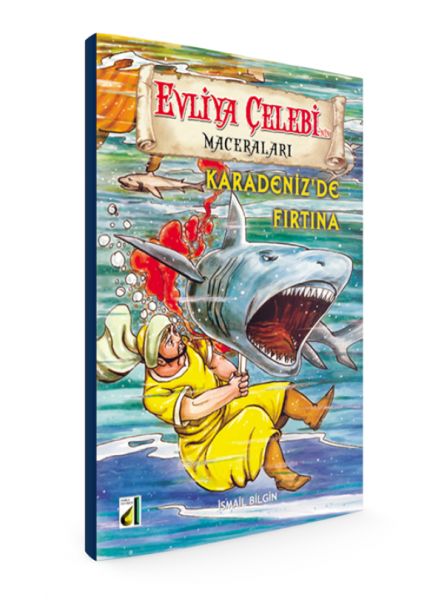 Evliya Çelebinin Maceraları  Karadenizde Fırtına