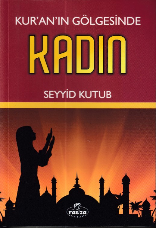 Kuranın Gölgesinde Kadın