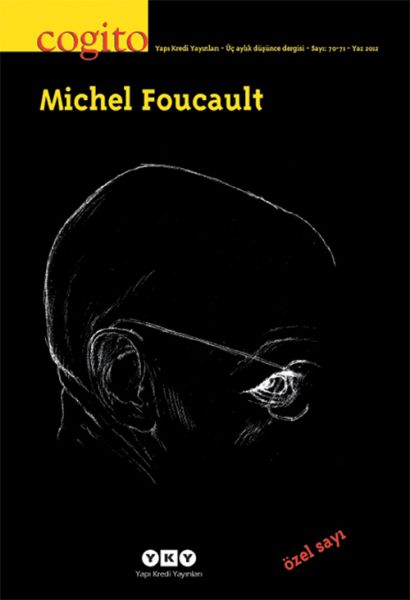 Cogito Dergisi Sayı 7071 Michel Foucault