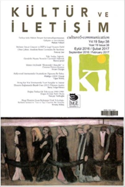 Kültür ve İletişim Eylül 2016  Şubat 2017 Sayı38