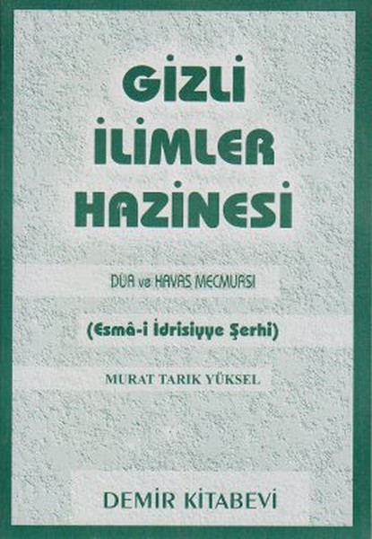 Gizli İlimler Hazinesi  Dua ve Havas Mecmuası Esmai İdrisiyye Şerhi