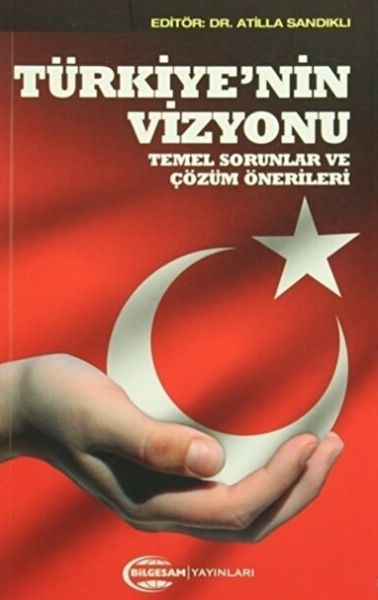 Türkiyenin Vizyonu