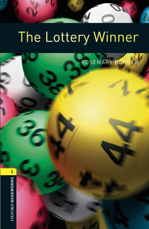 Oxford Bookworms 1  The Lottey Winner
