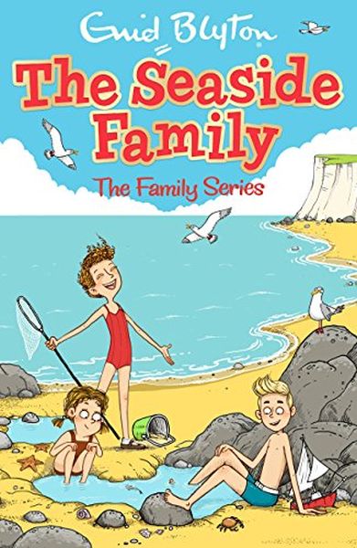 Enid Byton - The Seaside Family