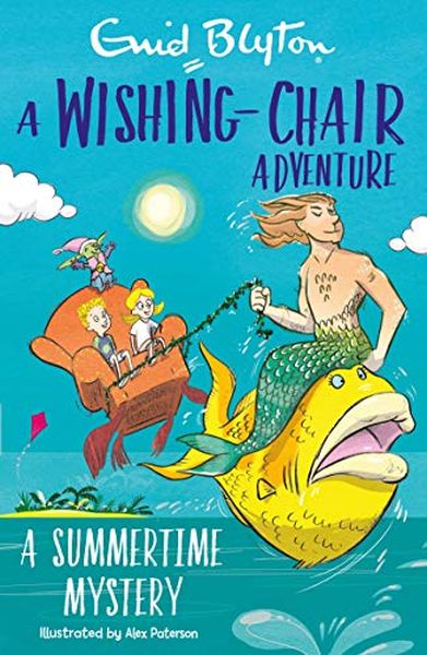 Blyton: Wishing-Chair Adventure: A Summertime Mystery