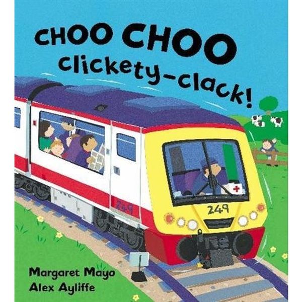 Choo Choo Clicety Clack