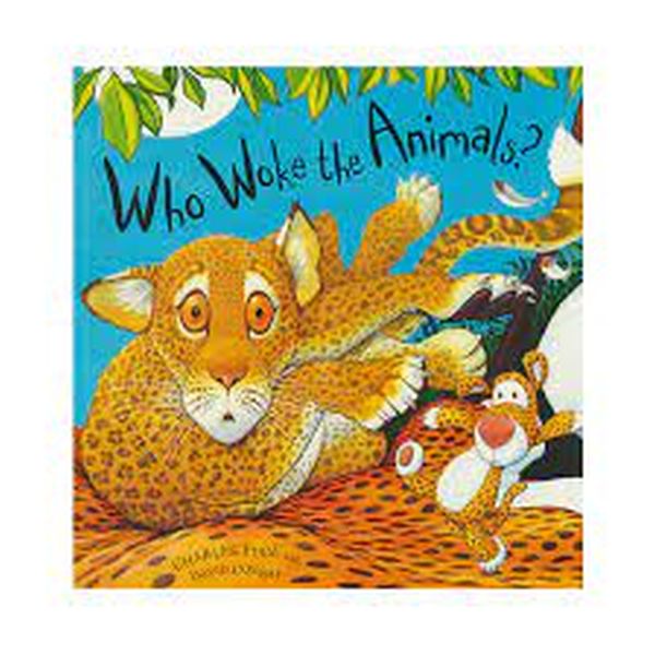 Who Woke The Animals