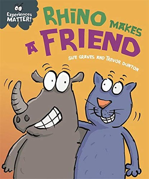 Experiences Matter: Rhino Makes A Friend
