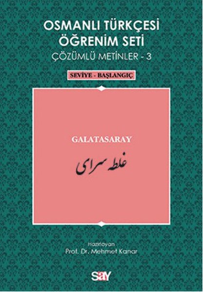 Osmanlı Türkçesi Öğrenim Seti 3 Seviye Başlangıç Galatasaray
