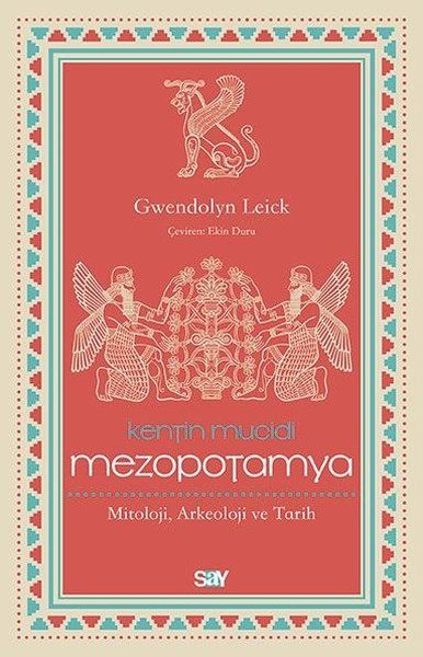 Kentin Mucidi Mezopotamya  Mitoloji Arkeoloji ve Tarih