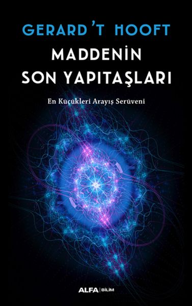 Maddenin Son Yapıtaşları  En Küçükleri Arayış Serüveni