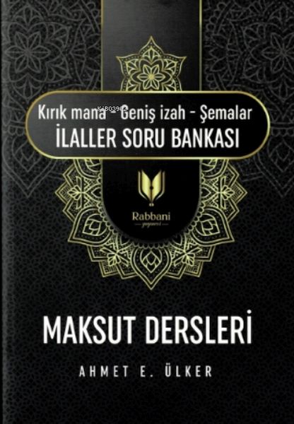 Maksut Derslerikırık Mana  Geniş I·zah  Şemalar I·laller Soru Bankası