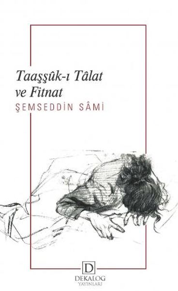 TaaşşûkI Tâlat Ve Fitnat