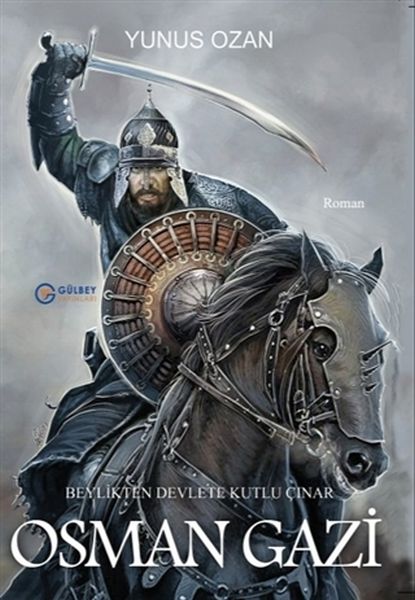 Osman Gazi  Beylikten Devlete Kutlu Çınar