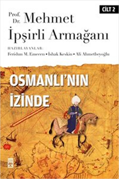 Osmanlının İzinde II