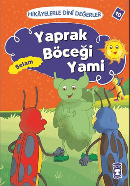 Yaprak Böceği Yami Selam  Hikayelerle Dini Değerler 10
