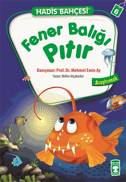 Fener Balığı Pıtır  Araştırmak  Hadis Bahçesi 6