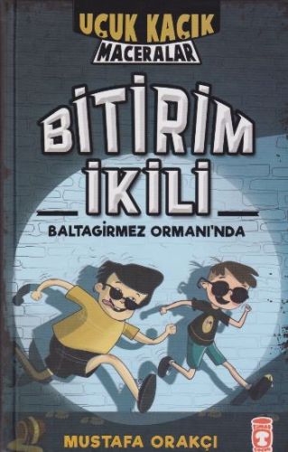 Uçuk Kaçık Maceralar 1  Bitirim İkili Baltagirmez Ormanında Ciltli