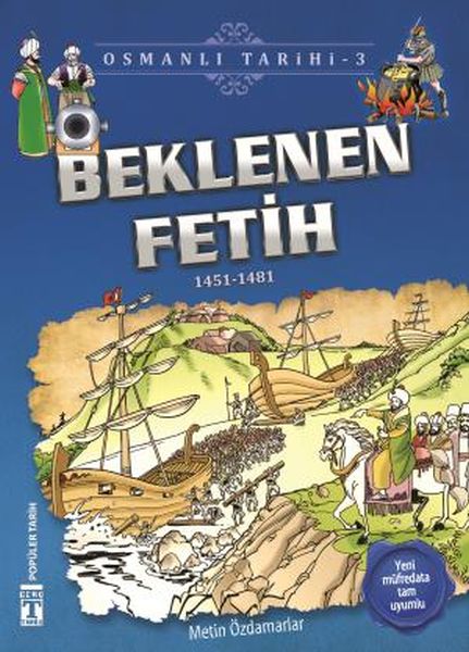 Beklenen Fetih  Osmanlı Tarihi 3
