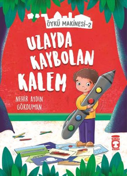 Uzayda Kaybolan Kalem  Öykü Makinesi 2
