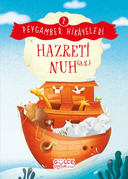 Hazreti Nuh  Peygamber Hikâyeleri 2