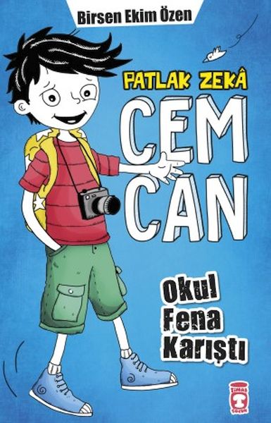 Patlak Zeka Cemcan  Okul Fena Karıştı