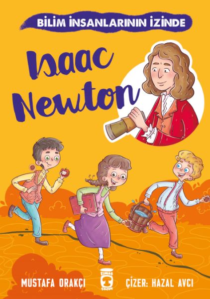Isaac Newton  Bilim İnsanlarının İzinde