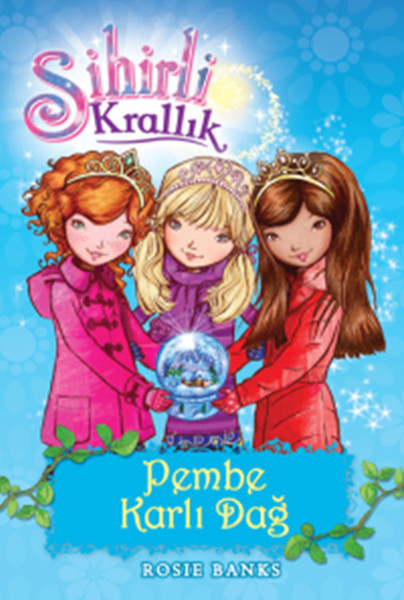 Sihirli Krallık 5  Pembe Karlı Dağ