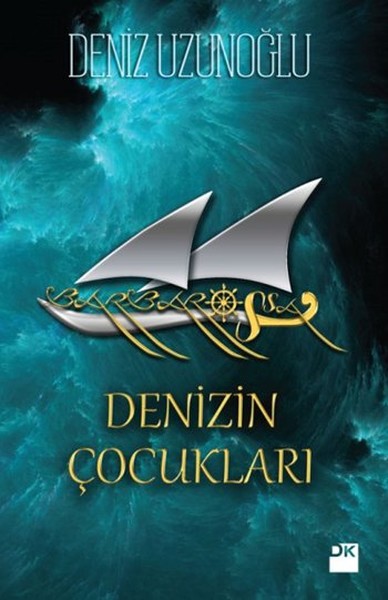 Barbarossa  Denizin Çocukları