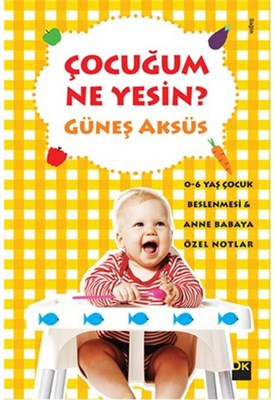Çocuğum Ne Yesin
