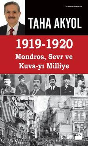 1919 1920 Mondros Sevr ve Kuvayı Milliye