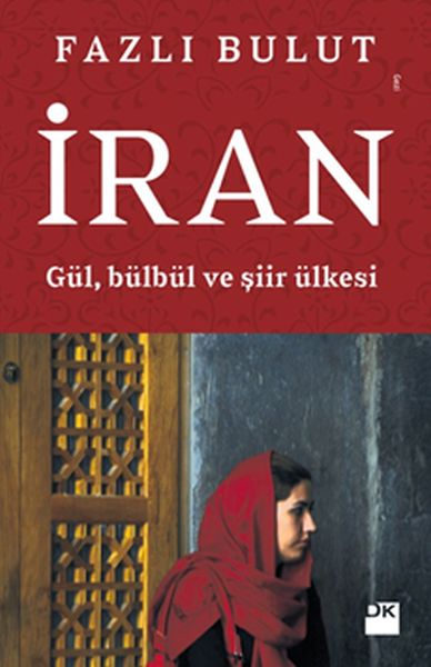 İran  Gül Bülbül ve Şiir Ülkesi