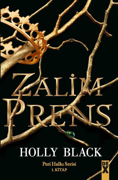 Zalim Prens  Peri Halkı Serisi 1 Kitap