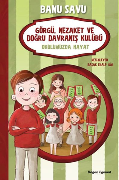 Görgü Nezaket ve Doğru Davranış Kulübü  Okulumuzda Hayat 1