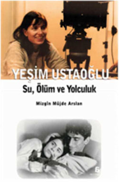 Su Ölüm ve Yolculuk