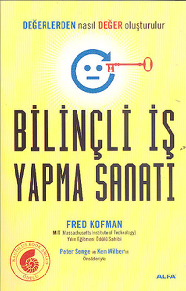 Bilinçli İş Yapma Sanatı