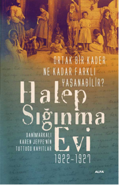 Halep Sığınma Evi 1922 1927
