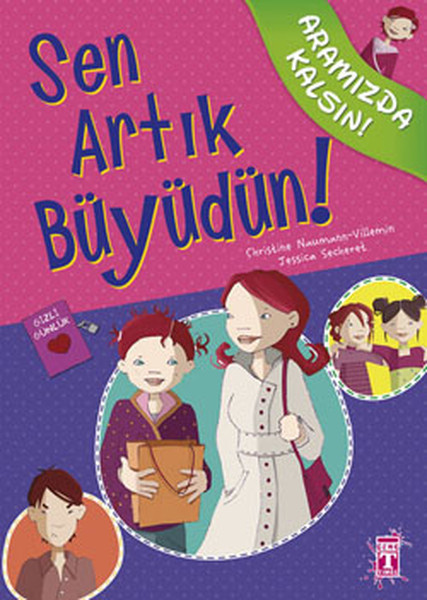 Sen Artık Büyüdün  Aramızda Kalsın