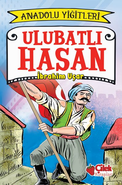 Anadolu Yiğitleri 1  Ulubatlı Hasan