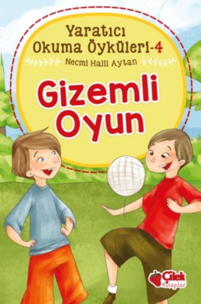 Yaratıcı Okuma Öyküleri 04  Gizemli Oyun