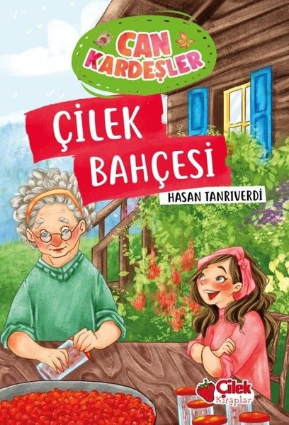 Çilek Bahçesi  Can Kardeşler