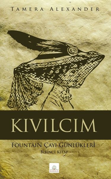 Kıvılcım Fountain Çayı Günlükleri  Birinci Kitap