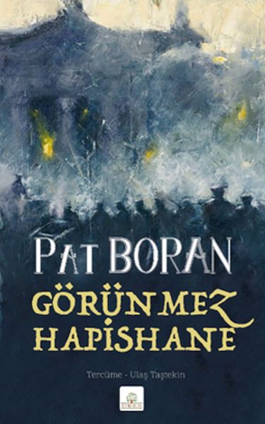 Görünmez Hapishane  Bir İrlandalının Çocukluğundan Manzaralar