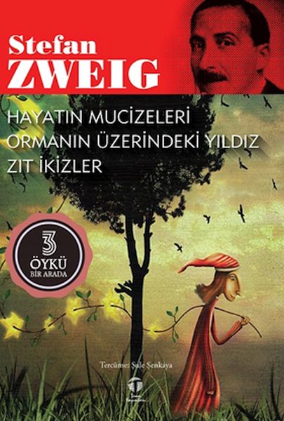 Hayatın Mucizeleri  Ormanın Üzerindeki Yıldız  Zıt İkizler