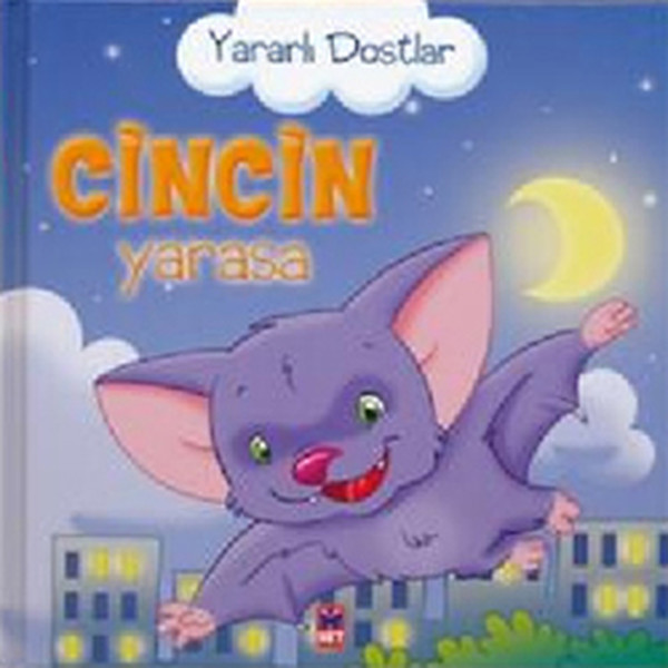 Yararlı Dostlar  Cincin Yarasa
