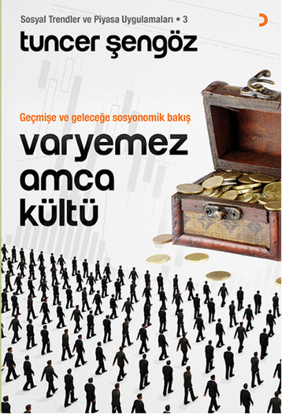 Varyemez Amca Kültü  Sosyal Trendler ve Piyasa Uygulamaları 3