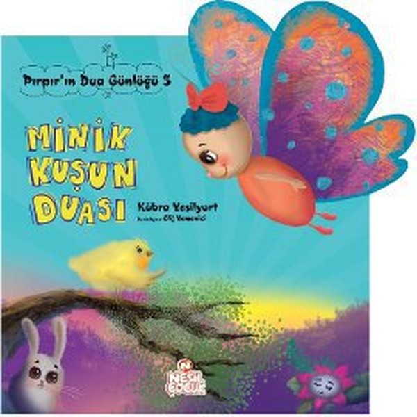 Pırpır’ın Dua Günlüğü 5  Minik Kuşun Duası