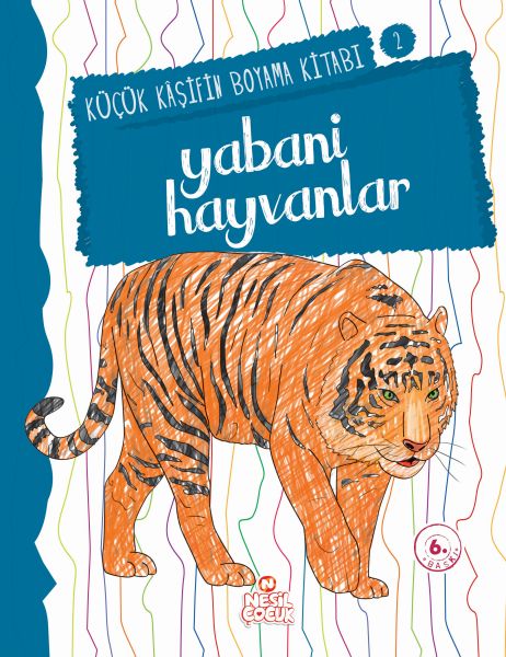 Küçük Kaşifin Boyama Kitabı Serisi 02  Yabani Hayvanlar