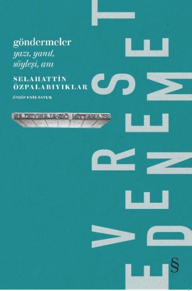 Göndermeler Yazı Yanıt Söyleşi Anı